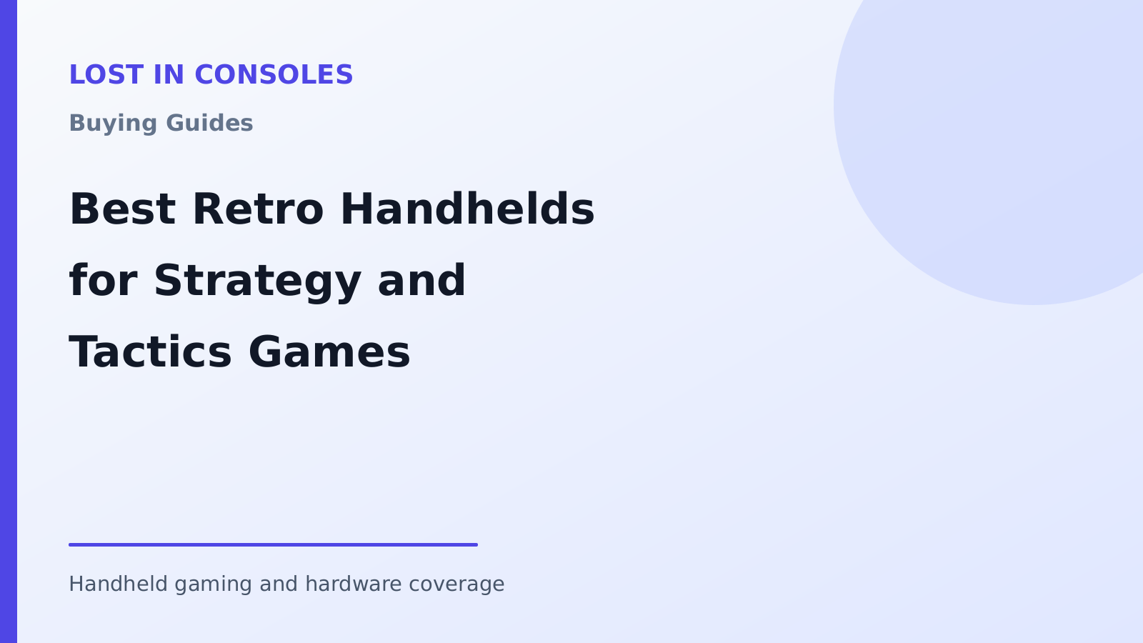 Best Retro Handhelds for Strategy and Tactics Games
