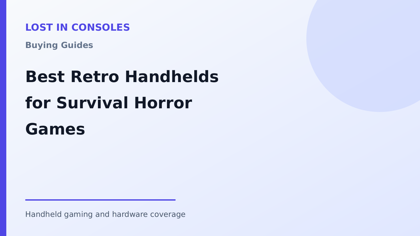 Best Retro Handhelds for Survival Horror Games