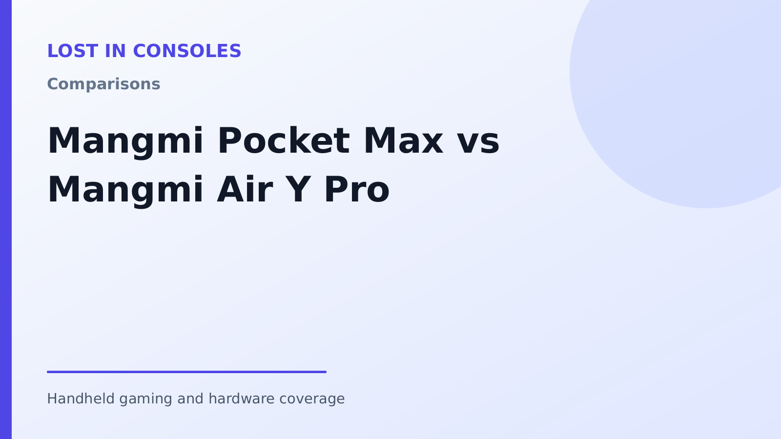 Mangmi Pocket Max vs Mangmi Air Y Pro