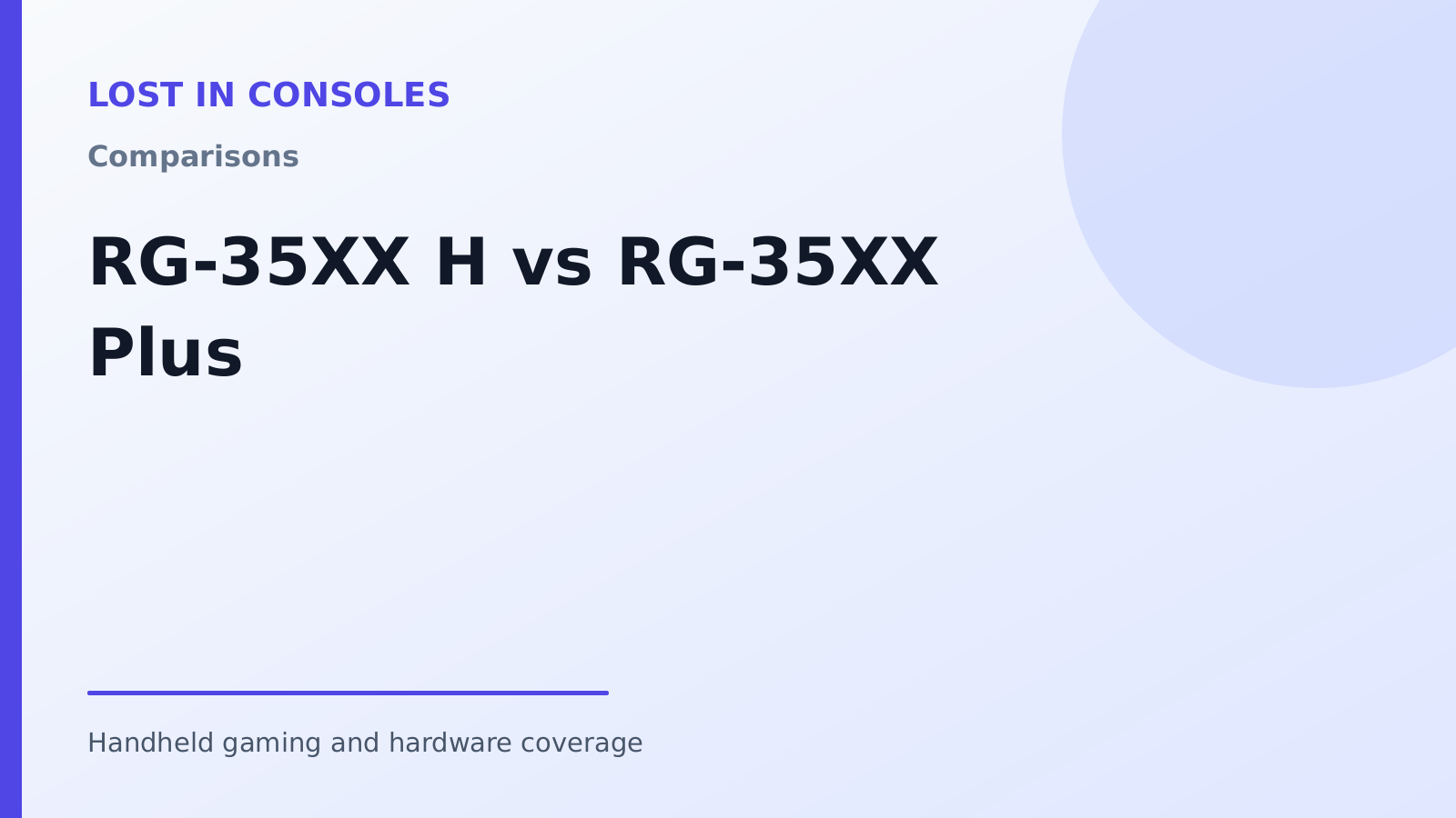 RG-35XX H vs RG-35XX Plus