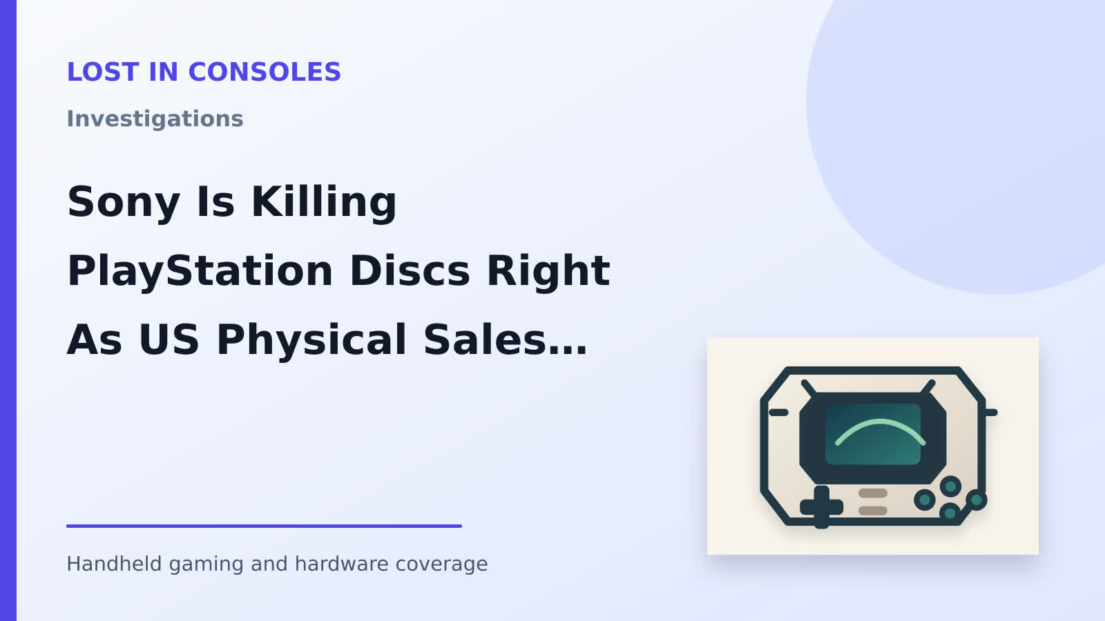 Sony Is Killing PlayStation Discs Right As US Physical Sales Post Their First Growth Since 2009 — Because Nintendo Now Owns the Shelf