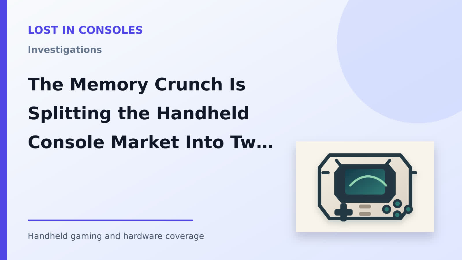 The Memory Crunch Is Splitting the Handheld Console Market Into Two Tiers — and Lenovo Is the Canary Playing Both Sides